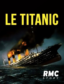 RMC Story - Le Titanic