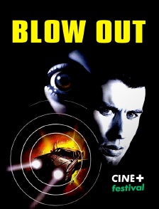 CINE+ Festival - Blow Out