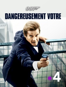 France 4 - James Bond : Dangereusement vôtre