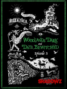 Shadowz - Woodlands Dark and Days Bewitched