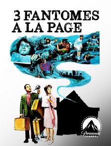 Paramount Channel - 3 Fantômes à la page