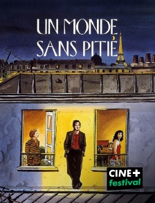 CINE+ Festival - Un monde sans pitié