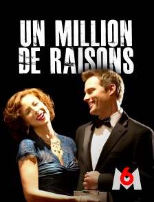 M6 - Un million de raisons