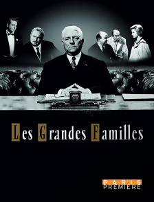 Paris Première - Les grandes familles