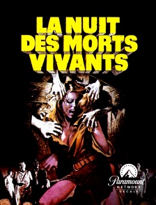 Paramount Network Décalé - La Nuit des morts vivants