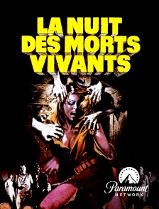 Paramount Network - La Nuit des morts vivants