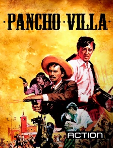 Action - Pancho Villa