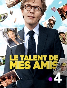 France 4 - Le talent de mes amis