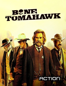 Action - Bone Tomahawk