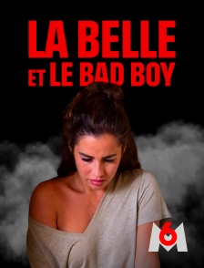 M6 - La belle et le bad boy