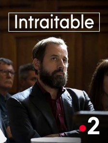 France 2 - Intraitable