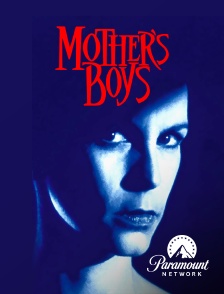 Paramount Network - Mother's Boys