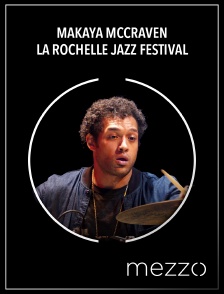 Mezzo - Makaya McCraven : La Rochelle Jazz Festival