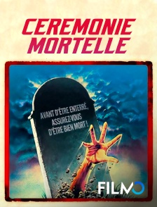 FilmoTV - Cérémonie mortelle