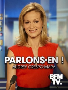 BFMTV - Parlons-en!