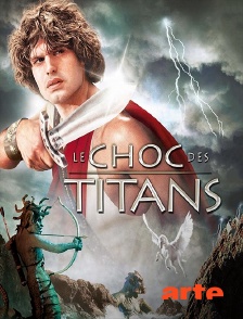 Arte - Le choc des Titans