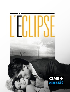 CINE+ Classic - L'éclipse