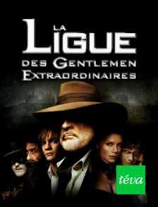 Téva - La ligue des gentlemen extraordinaires