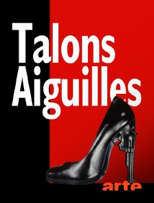 Arte - Talons aiguilles