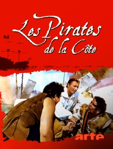 Arte - Les pirates de la côte