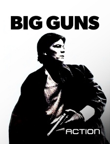 Action - Big Guns