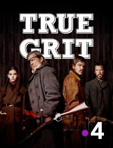 France 4 - True Grit