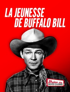 Drive-in Movie Channel - La jeunesse de Buffalo Bill