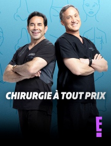 E! - Chirurgie à tout prix