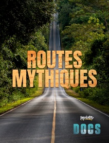 Molotov Channels Docs - Routes Mythiques