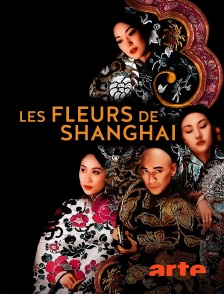 Arte - Les fleurs de Shanghaï