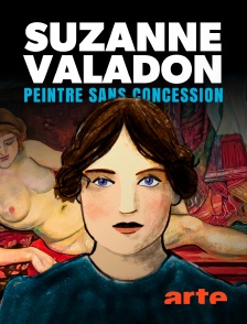 Arte - Suzanne Valadon, peintre sans concession