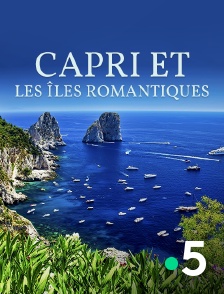 France 5 - Capri et les îles romantiques