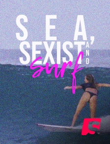 Spicee - Sea, Sexist and Surf