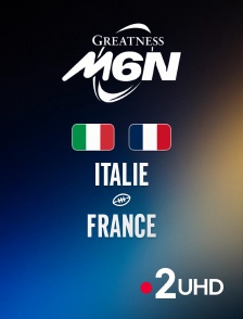 France 2 UHD - Rugby - Tournoi des Six Nations : Italie / France en replay