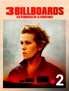 France 2 - 3 Billboards : les panneaux de la vengeance