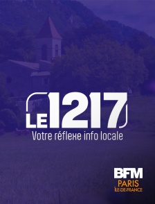 BFM Paris Île-de-France - Le 12-17