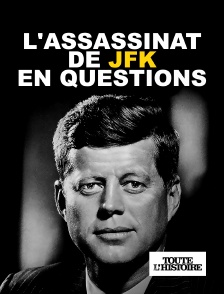 Toute l'Histoire - L'assassinat de JFK en questions