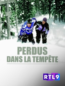 RTL 9 - Perdus dans la tempête