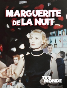 TV5MONDE - Marguerite de la nuit