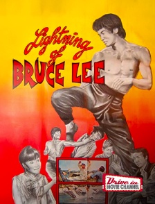 Drive-in Movie Channel - Lightning Bruce Lee