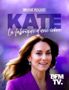 BFMTV - Kate Middleton, la fabrique d'une icône en replay