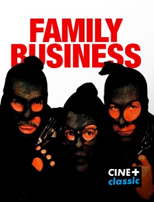 CINE+ Classic - Family Business