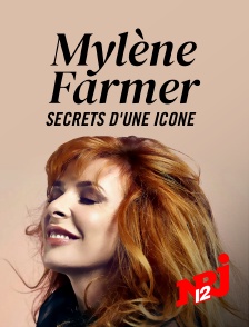 Mylène Farmer, secrets d'une icône