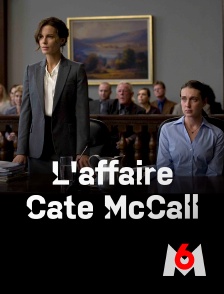 M6 - L'affaire Cate McCall