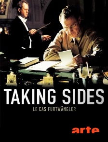 Arte - Taking Sides : Le cas Furtwängler