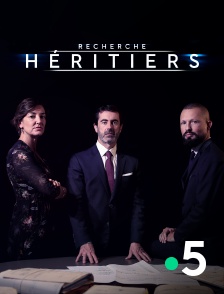 France 5 - Recherche héritiers