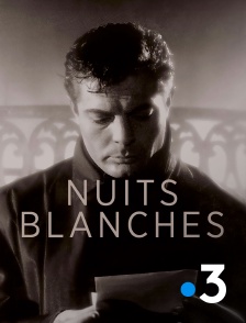 France 3 - Nuits blanches