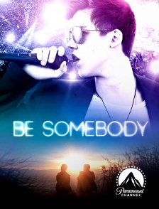 Paramount Channel - Be Somebody