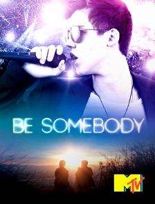 MTV - Be Somebody