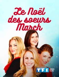 TF1 Séries Films - Le Noël des soeurs March